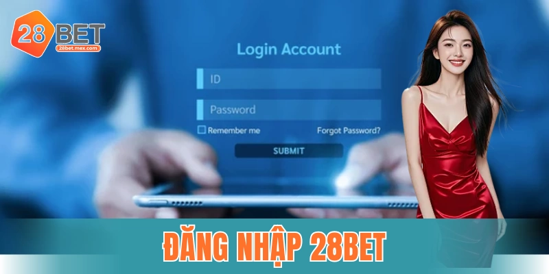 đăng nhập 28bet