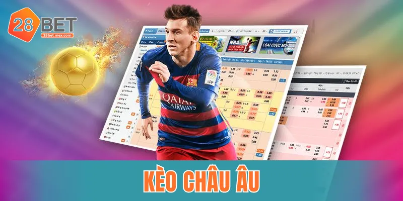 Kèo Châu Âu