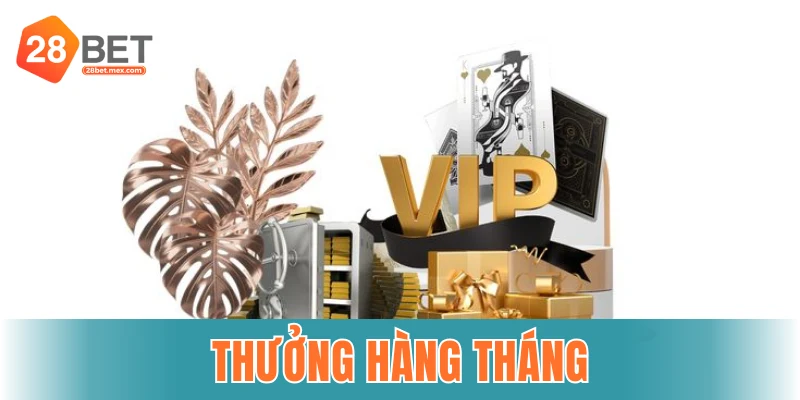 Thưởng hàng tháng
